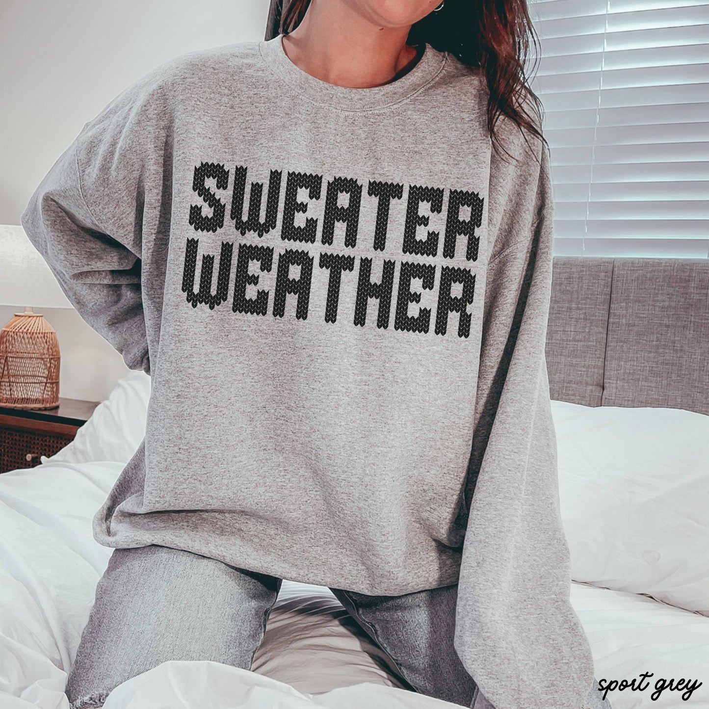 Sweater Weather Sweatshirt