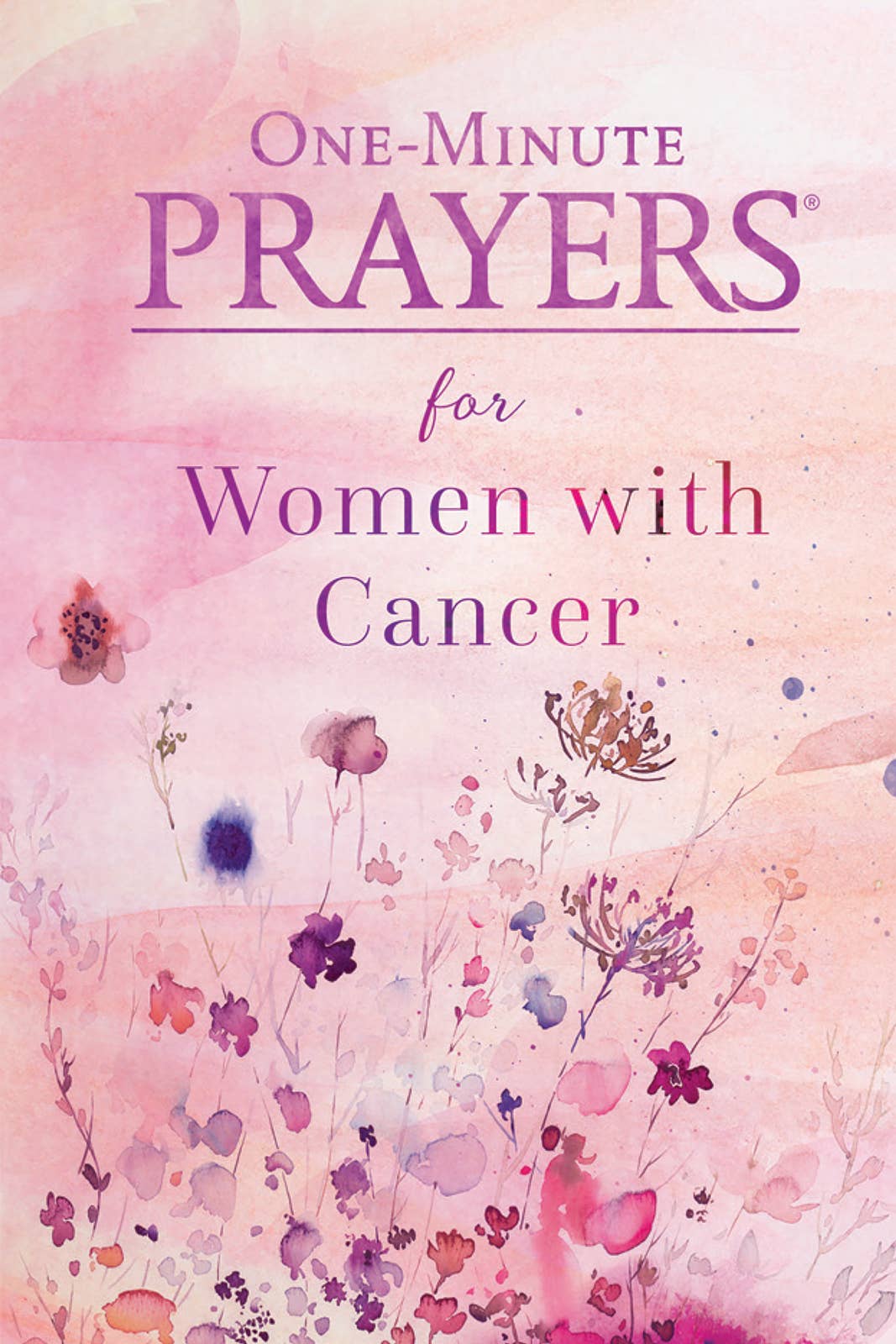One-Minute Prayers for Women with Cancer: Hardcover / English