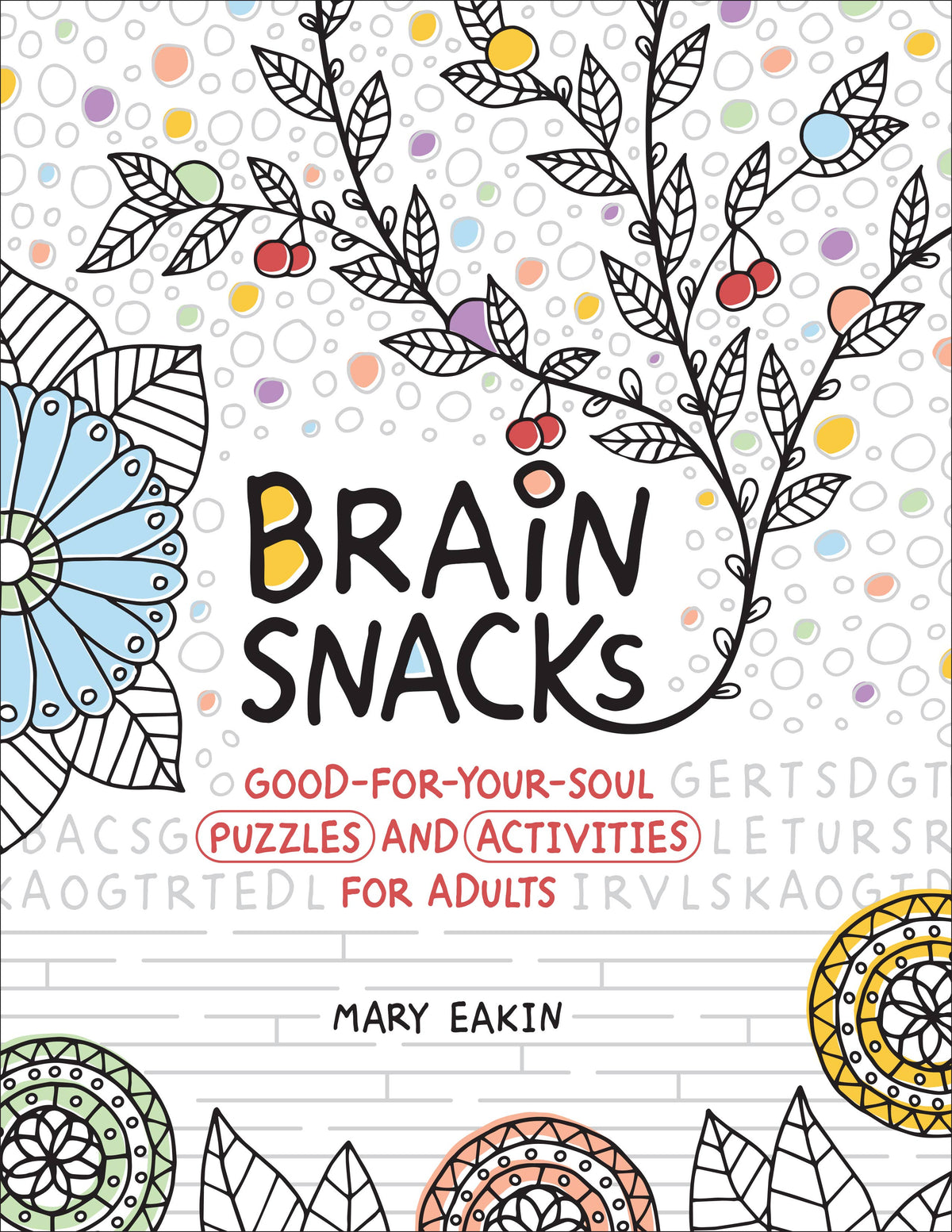 Brain Snacks: Paperback / English
